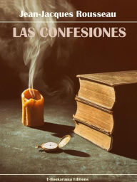 Title: Las confesiones, Author: Jean-Jacques Rousseau