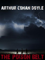 Title: The Poison Belt, Author: Arthur Conan Doyle