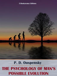 Title: The Psychology of Man's Possible Evolution, Author: P. D. Ouspensky