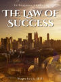 The Law of Success: In Sixteen Lessons