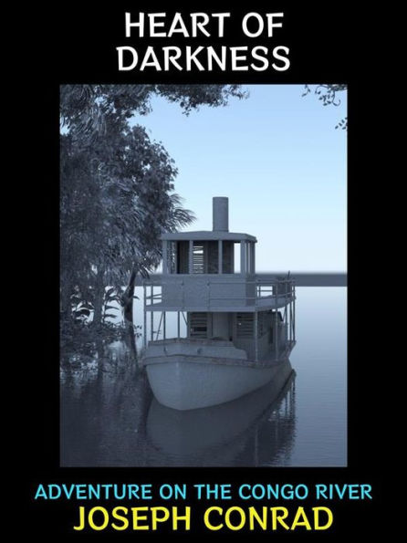 Heart of Darkness: Adventure on the Congo River