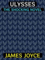 Ulysses: The Shocking Novel