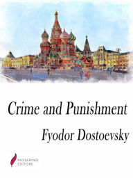 Title: Crime and Punishment, Author: Fyodor Dostoevsky