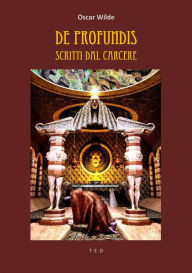 Title: De Profundis: Scritti dal carcere, Author: Oscar Wilde