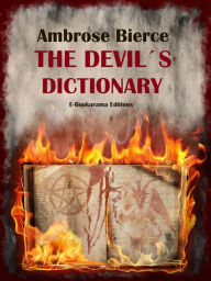 Title: The Devil's Dictionary, Author: Ambrose Bierce