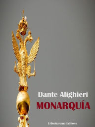 Title: Monarquía, Author: Dante Alighieri