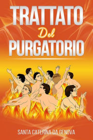 Title: Trattato del Purgatorio, Author: Santa Caterina da Genova