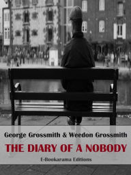 Title: The Diary of a Nobody, Author: George Grossmith