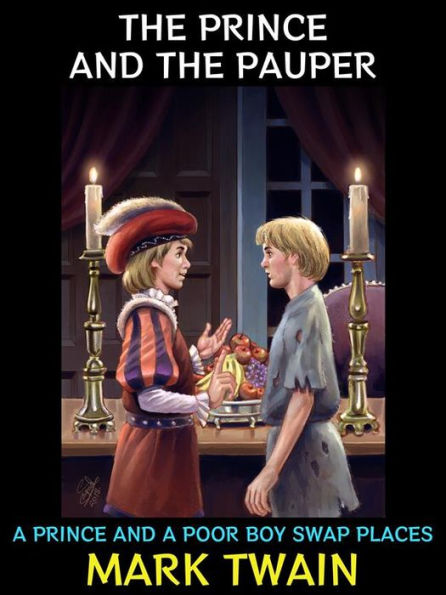 The Prince and the Pauper: A Prince and a Poor Boy Swap Places