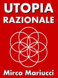 Title: Utopia Razionale, Author: Mirco Mariucci