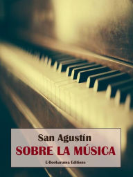 Title: Sobre la música, Author: San Agustín