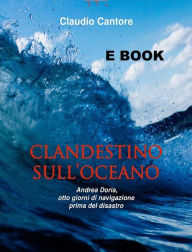 Title: Clandestino nell'Oceano, Author: Claudio Cantore