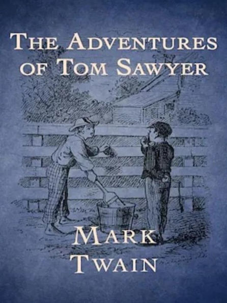 The Adventures of Tom Sawyer