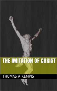 Title: The Imitation of Christ, Author: à Kempis Thomas