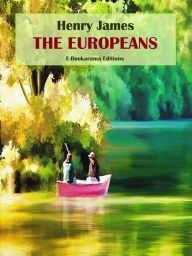 Title: The Europeans, Author: Henry James