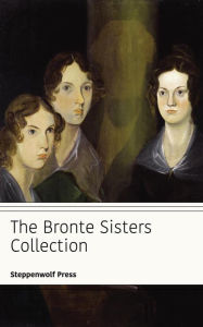 Title: The Bronte Sisters Collection, Author: Anne Bronte