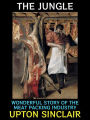 The Jungle: Wonderful Story of the Meat Packing Industry