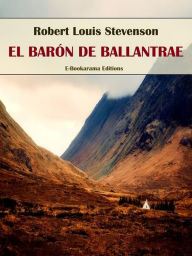 Title: El barón de Ballantrae, Author: Robert Louis Stevenson