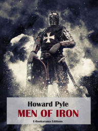 Title: Men of Iron, Author: Howard Pyle