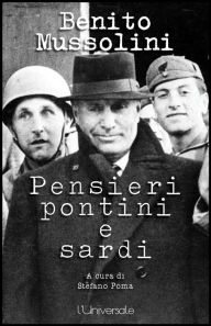 Title: Pensieri pontini e sardi, Author: Benito Mussolini