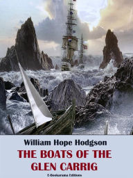 Title: The Boats of the Glen Carrig, Author: William Hope Hodgson