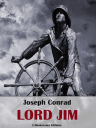 Title: Lord Jim, Author: Joseph Conrad