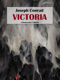 Title: Victoria, Author: Joseph Conrad