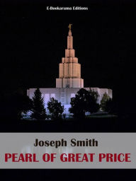 Title: Pearl of Great Price, Author: Joseph Smith