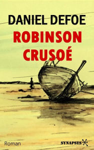 Title: Robinson Crusoé: Édition Intégrale, Author: Daniel Defoe