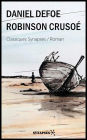 Robinson Crusoé: Édition Intégrale