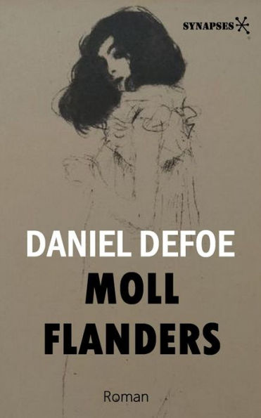 Moll Flanders: Édition Intégrale
