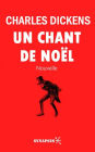 Un chant de Noël: Édition Intégrale