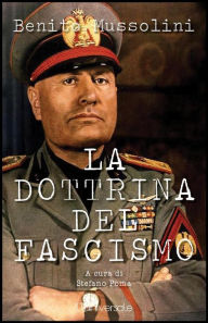 Title: La dottrina del fascismo, Author: Benito Mussolini