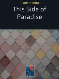 Title: This Side of Paradise, Author: F. Scott Fitzgerald