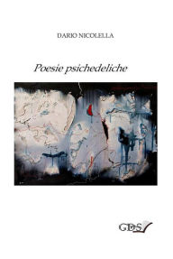 Title: Poesie psichedeliche, Author: Dario Nicolella