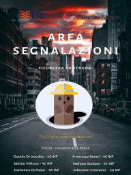 Title: Area segnalazioni: Sicurezza su strada, Author: Giuseppe Del Prete