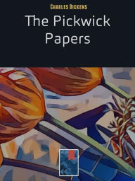 Title: The Pickwick Papers, Author: Charles Dickens