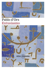 Title: Entusiasmo, Author: Pablo d'Ors