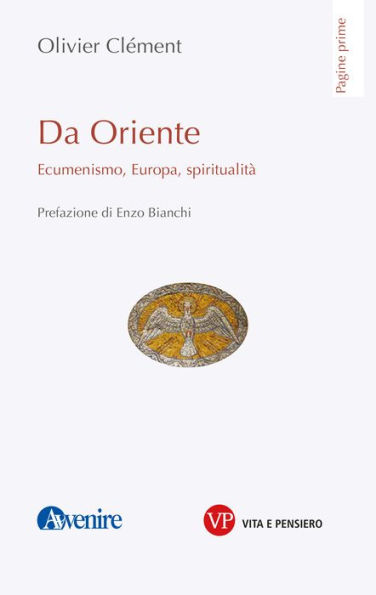 Da Oriente: Ecumenismo, Europa, spiritualità