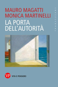 Title: La porta dell'autorità, Author: Monica Martinelli