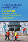 Carovane: La tempesta del Covid e il futuro di una comunit