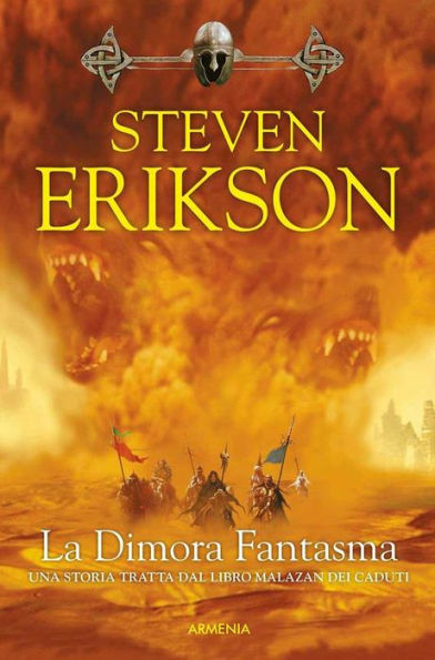 La Dimora Fantasma: Una storia tratta dal Libro Malazan dei Caduti