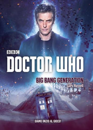 Title: Doctor Who - Big Bang Generation, Author: Gary Russell