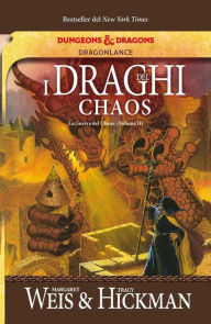 Title: I draghi del Chaos, Author: Margaret Weis