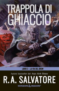 Title: Trappola di ghiaccio, Author: R. A. Salvatore