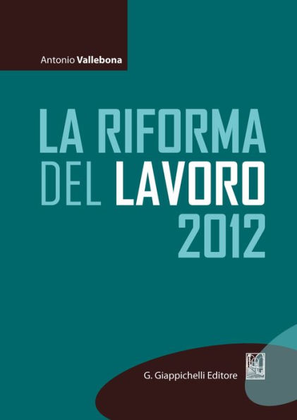 La riforma del lavoro 2012