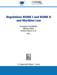 Title: The Regulations ROME I and ROME II and Maritime Law, Author: AA.VV.