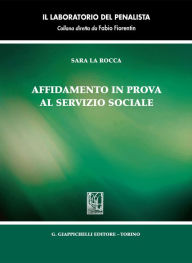 Title: Affidamento in prova al servizio sociale, Author: Sara La Rocca