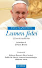 Lumen fidei: L'enciclica della fede