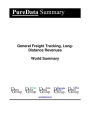 General Freight Trucking, Long-Distance Revenues World Summary: Market Values & Financials by Country